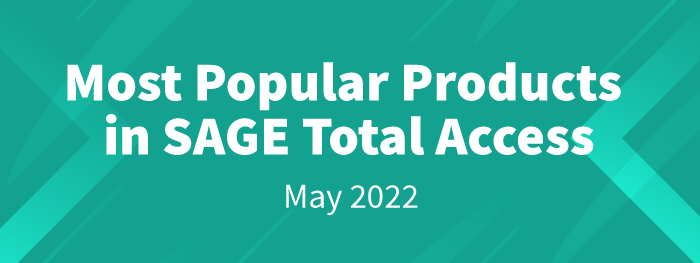 Most Popular Products in SAGE Total Access: May 2022