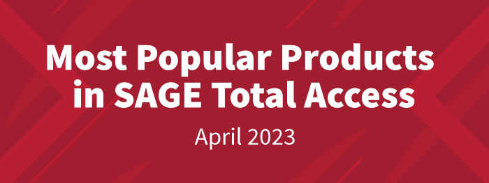 The Top 25 Most Popular Products in SAGE Total Access: April 2023