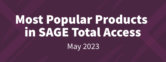 The Top 25 Most Popular Products in SAGE Total Access: May 2023