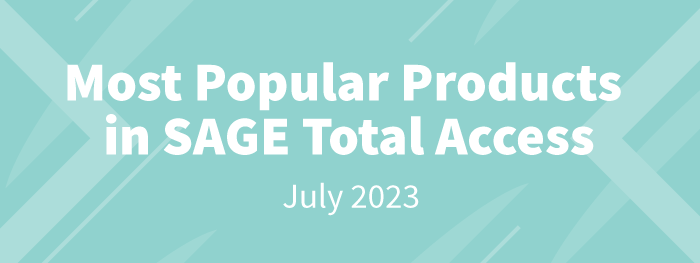 The Top 25 Most Popular Products in SAGE Total Access: July 2023