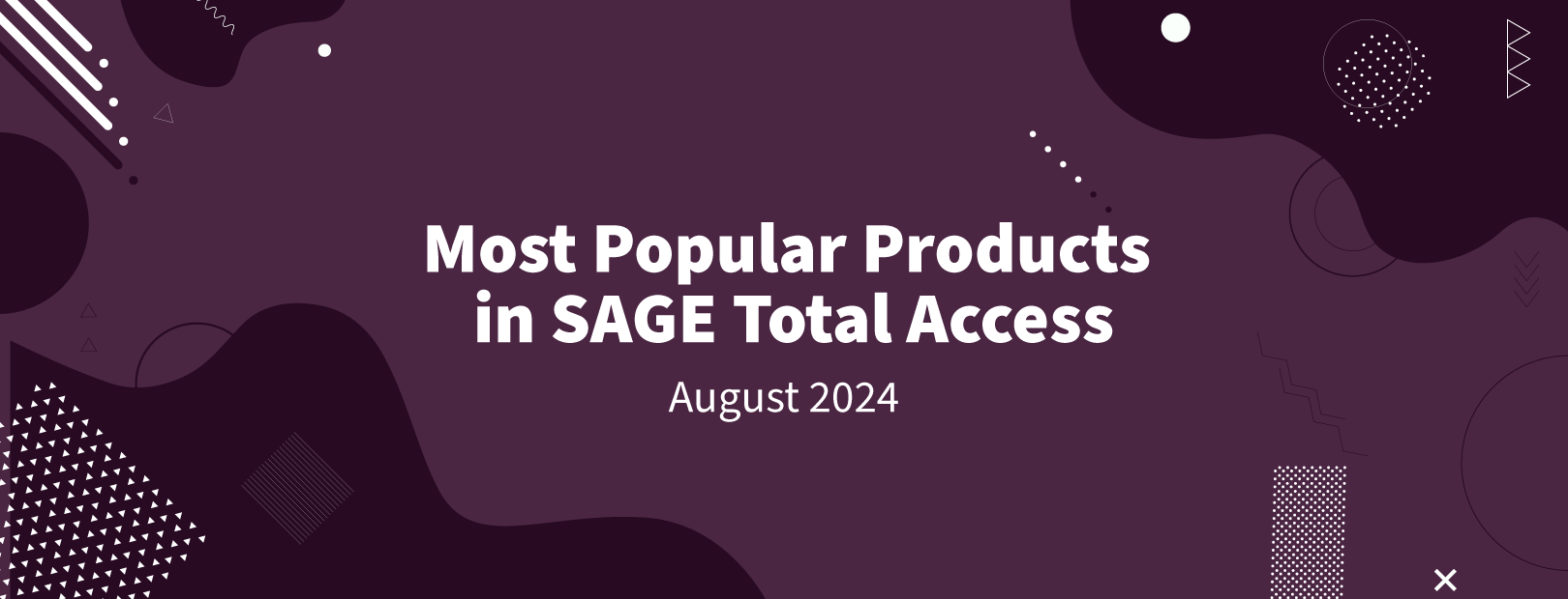 top 25 products august 2024