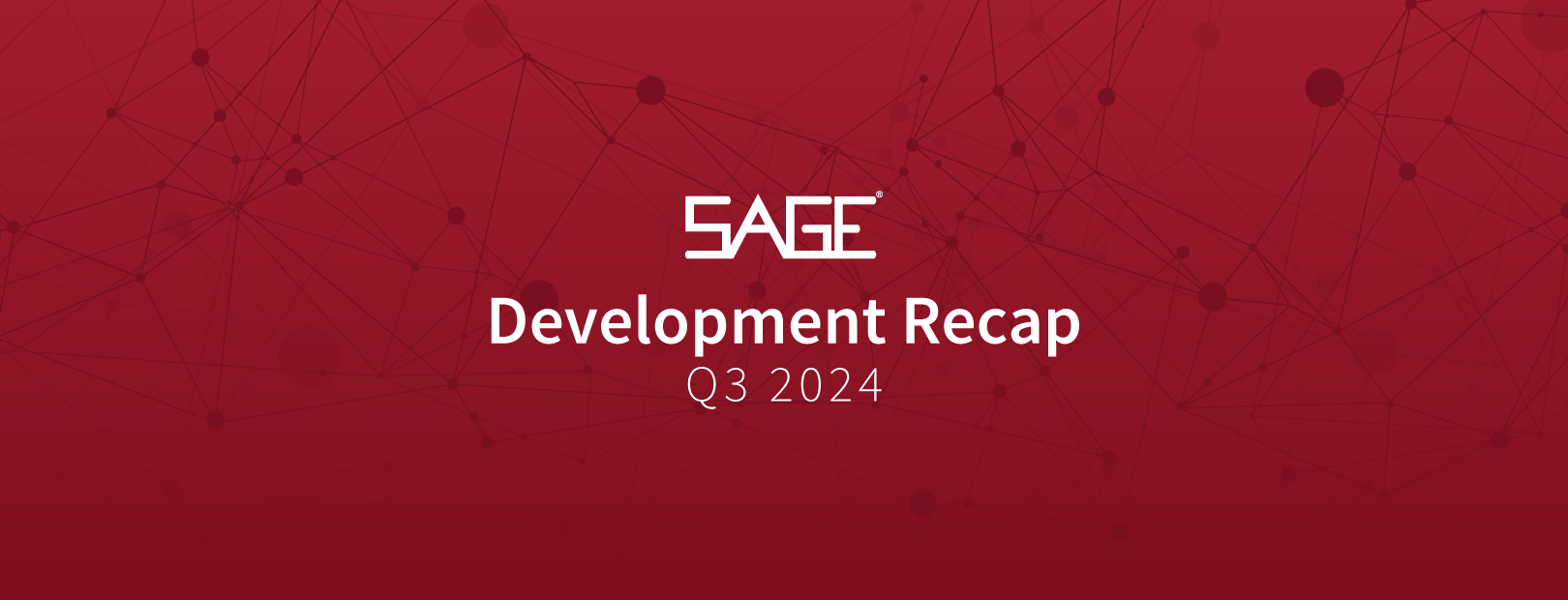 1_Q3-2024-Development-Recap-SAGE-Blog-header-01