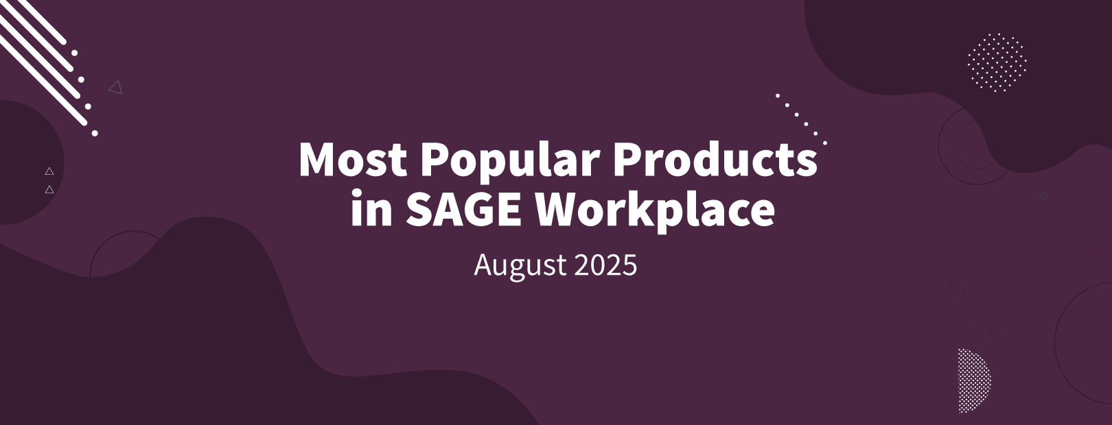 Top-Products_August_2025-header August 2025 Most Popular Products