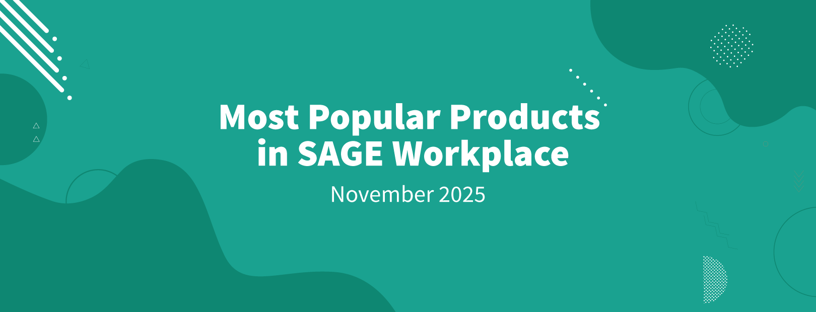 Top 25 Most Popular Products in SAGE Workplace November 2025