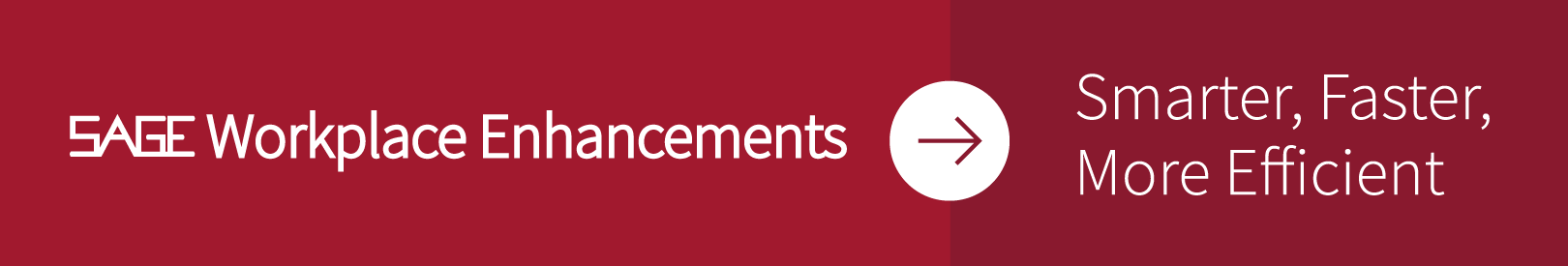 SAGE Workplace Enhancements